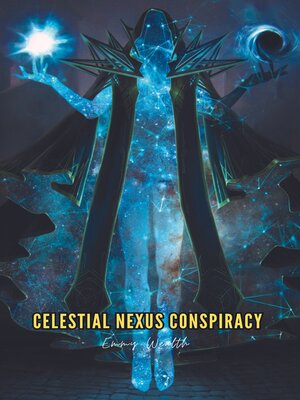 cover image of Celestial Nexus Conspiracy